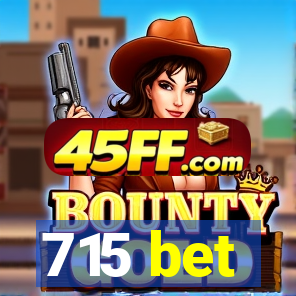 715 bet